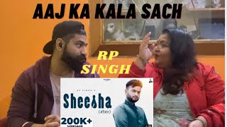 Reaction  Sheesha  RP Singh   Vlshhh  New Haryanvi Song 2022 [upl. by Danette]