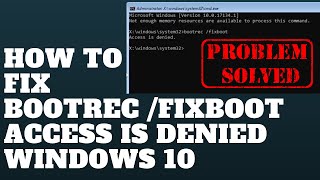 How to Fix Bootrec Fixboot Access is Denied Windows 10 [upl. by Llenrev]