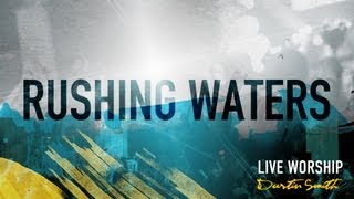 Dustin Smith  Rushing Waters Official Resource Video [upl. by Einra]