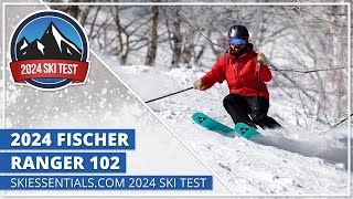 2024 Fischer Ranger 102  SkiEssentialscom Ski Test [upl. by Abrams]