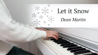 Let it Snow  Dean Martin  PIANO COVER by Yevheniia Soroka  SHEET MUSIC [upl. by Pauletta]