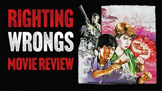 Righting Wrongs  1986  Movie Review  Bluray  Vinegar Syndrome  Yuen Biao  Cynthia Rothrock [upl. by Silvanus]