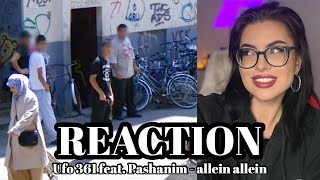 Die Hook kennt man doch 😳 Ufo 361 feat Pashanim  allein allein  REACTION [upl. by Selie]