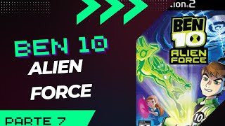 La nave de los Highbreed  Ben 10 Alien Force  Parte 7 [upl. by Ros]