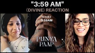 359AM DIVINE REACTION  PUNYA PAAP STUNNAH BEATZ [upl. by Nit]