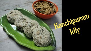 Kanchipuram Idly  Breakfast Recipe  How to make Kanchipuram Idly Batter  Special Idly At Home [upl. by Male]