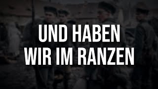 „Und haben wir im Ranzen“ • Trauriges Soldatenlied Liedtext [upl. by Alimaj]