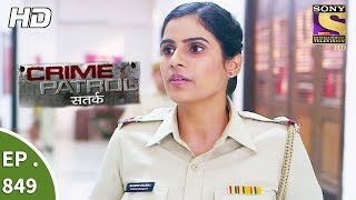 Crime Patrol  क्राइम पेट्रोल सतर्क  The Missing Girl Part 2  Ep 849  27th August 2017 [upl. by Uliram779]