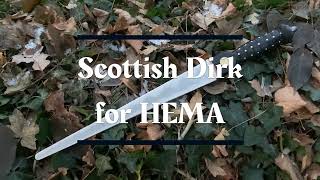 Scottish Dirk for HEMA Training  Review [upl. by Dorthy544]