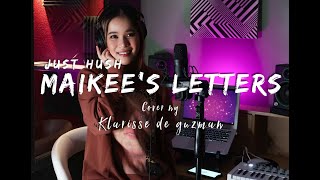 Maikees letters  Just hush  Cover by Klarisse de Guzman [upl. by Denna]