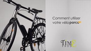 TUTO  Comment utiliser votre vélo électrique PARCO [upl. by Milore]