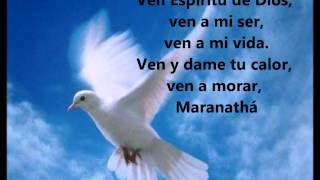 Maranatha Ven Espíritu de Dios Autor ARIEL GLASER [upl. by Amekahs]