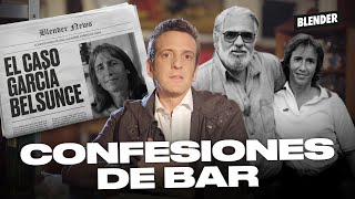 MAURO SZETA Y LA TRAMA DETRÁS DEL CASO GARCÍA BELSUNCE  CONFESIONES DE BAR  BLENDER [upl. by Hegarty]