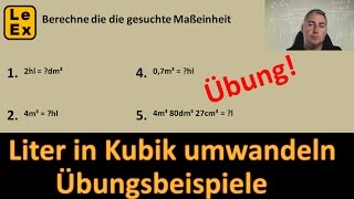 Liter in Kubik umwandeln und umgekehrt  Übung [upl. by Lubba]