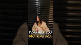 Who are you waiting for [upl. by Kenley]