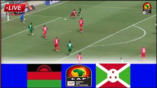 🔴LIVE  Malawi vs Burundi • Live Stream Africa Cup Of Nations Qualifiers GroupL Today Analysis [upl. by Bartholomew]