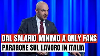 DAL SALARIO MINIMO A ONLY FANS PARAGONE SUL TEMA DEL LAVORO IN ITALIA [upl. by Griffin]