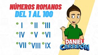 NÚMEROS ROMANOS DEL 1 AL 100 Super Facil  Para principiantes [upl. by Nixon]