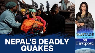 Another Earthquake Hits Nepal What is Causing the Deadly Quakes  Vantage with Palki Sharma [upl. by Mehelhteb]