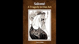 Salome by Oscar Wilde  Audiobook [upl. by Jahncke92]