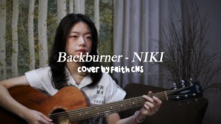 Backburner  NIKI  coverbyfaithcns [upl. by Asalocin998]