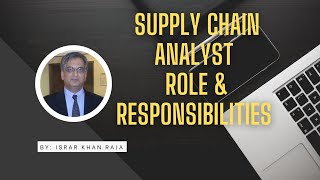 Supply Chain Analyst  Functions of Supply Chain Analyst [upl. by Pufahl]