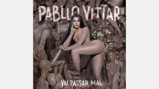 Pabllo Vittar  Ele é o Tal feat Rodrigo Gorky Laura Taylor e Lia Clark Áudio Oficial [upl. by Aroled]