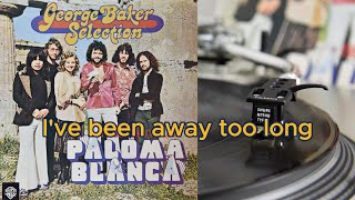 George Baker Selection  I’ve Been Away Too Long HQ Vinyl Rip 1975 [upl. by Rivkah]