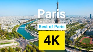 Paris in 4K  Top Best Places to Visit in Paris France [upl. by Yeslrahc]