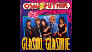 Osmi putnik  Glasno glasnije  Audio 1987 HD [upl. by Eisiam]