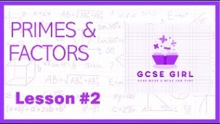 Primes amp Factors Factor Trees [upl. by Mireille]