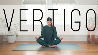 Yoga for Vertigo amp Dizziness  Breathing Exercises amp Movement [upl. by Laeynad]