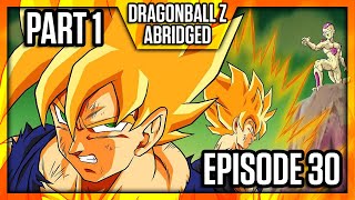 DragonBall Z Abridged Episode 30 Part 1  TeamFourStar TFS [upl. by Watkins321]