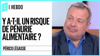 Y atil un risque de pénurie alimentaire   Périco Légasse  C l’hebdo  28032020 [upl. by Garv56]