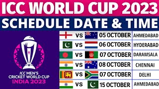 ICC World Cup 2023 Schedule Time Table  World Cup 2023 Schedule  2023 World Cup Schedule [upl. by Nwahsem17]