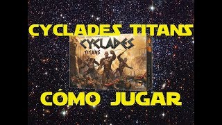 Cyclades TitansExpansión Cómo JugarTutorial [upl. by Anale]