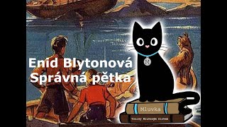 Enid Blytonová  Správná pětka Pro děti Mluvené slovo CZ [upl. by Anelaj]