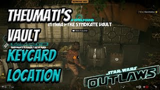 Theumatis Vault Keycard Location  Star Wars Outlaws [upl. by Wesla]