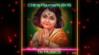 Thiruneer Ennai Kaakum  Chitra Pournami 2K19  Mix  VDJ TK  TK MUSICS [upl. by Avek]