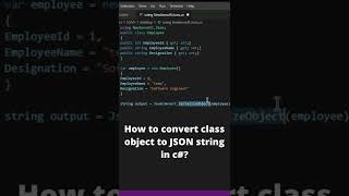 How to convert class object to string in C  Serialize  JSON [upl. by Svoboda631]