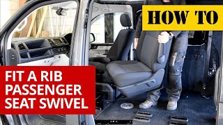 How to fit a RIB Passenger Seat Swivel to you VW T5T6 Van Conversion [upl. by Hollington]