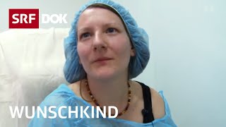 Ungewollt kinderlos 12  Kinderwunsch  Fruchtbarkeitsbehandlung  Reportage  SRF [upl. by Durante]