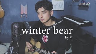 Winter Bear by V Cover by Reza Darmawangsa [upl. by Nnylyar]