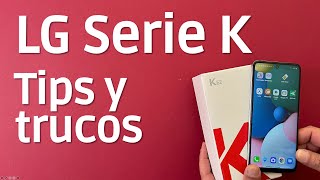 LG Serie K Tips y trucos [upl. by Asyral720]