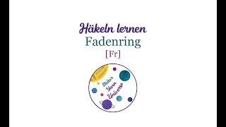 Wie man einen Fadenringmagischen Ring macht  Häkeln lernen [upl. by Izaak]