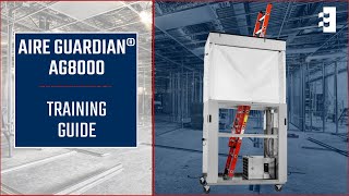 AIRE GUARDIAN® AG8000 Mobile Dust Containment Cart Training  Abatement Technologies AireGuardians [upl. by Ahsaet]