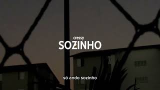 Cressy  Sozinho [upl. by Suilenrac393]