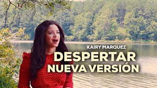 Kairy Marquez  Despertar Video Oficial  Música Católica Alegre [upl. by Littell]