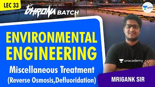 Miscellaneous Treatment  Reverse OsmosisDefluoridation  L33  Environmental Engineering [upl. by Anitniuq720]