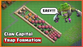 Every Troops VS Traps Formation  Clan Capital Edition  Clash of Clans [upl. by Solracnauj]